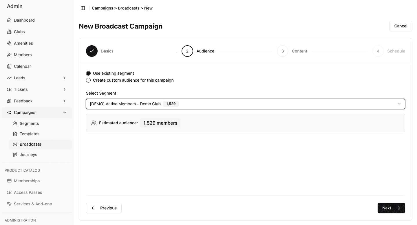 Audience step with the saved Demo Active Members Segment selected and an estimated audience of 1,529 members