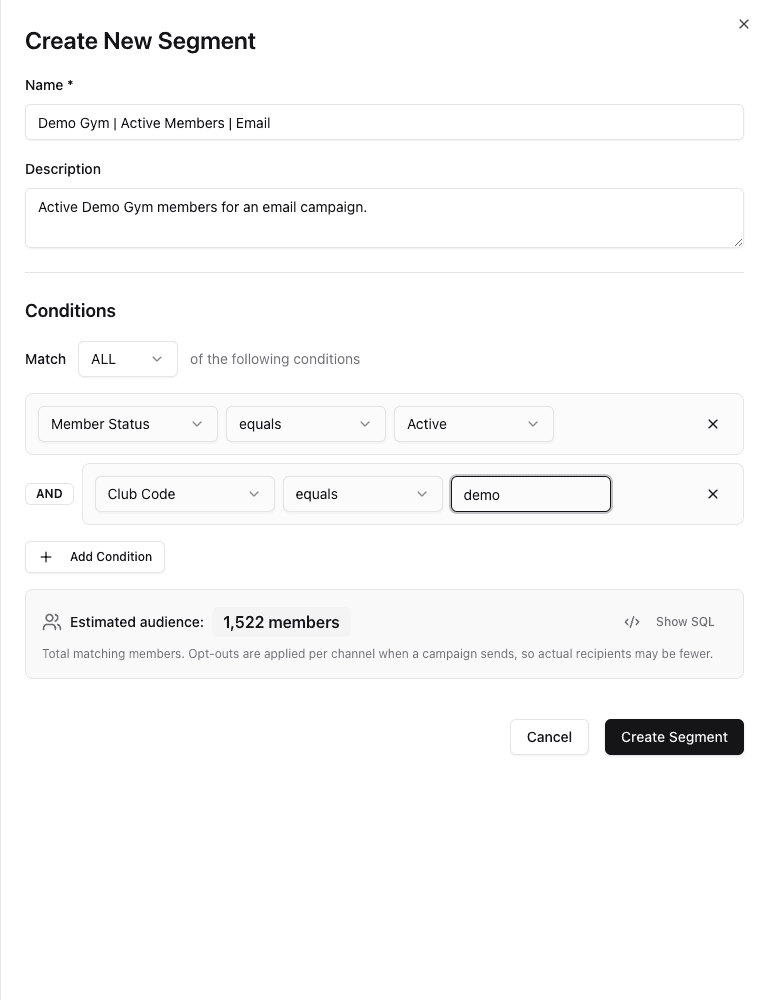 An unsaved segment named Demo Gym Active Members Email with Match ALL, Active member status, club code demo, and an estimated audience of 1,522 members