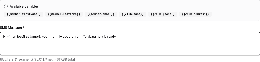 SMS content editor with available variables, message body, character count, segment estimate, and cost estimate